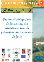 Document pdagogique de formation des mdiateurs pour la prvention des incendies de fort, du Grand Site Sainte Victoire.