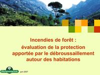 Evaluation de la protection apporte par le dbroussaillement autour des habitations - ONF